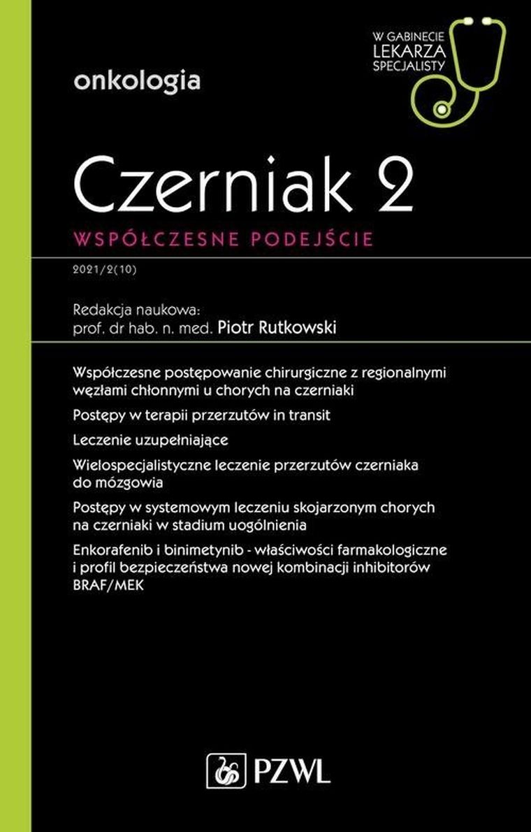 Czerniak. Współczesne podejście 2