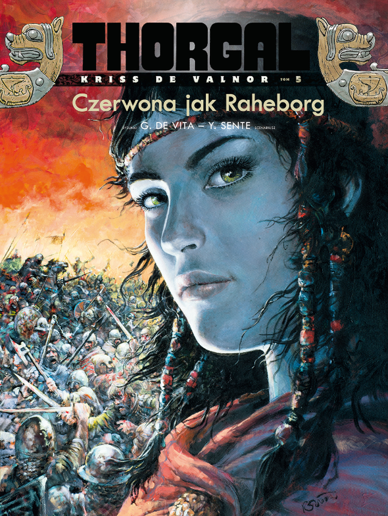 Czerwona jak Raheborg. Thorgal. Kriss de Valnor. Tom 5