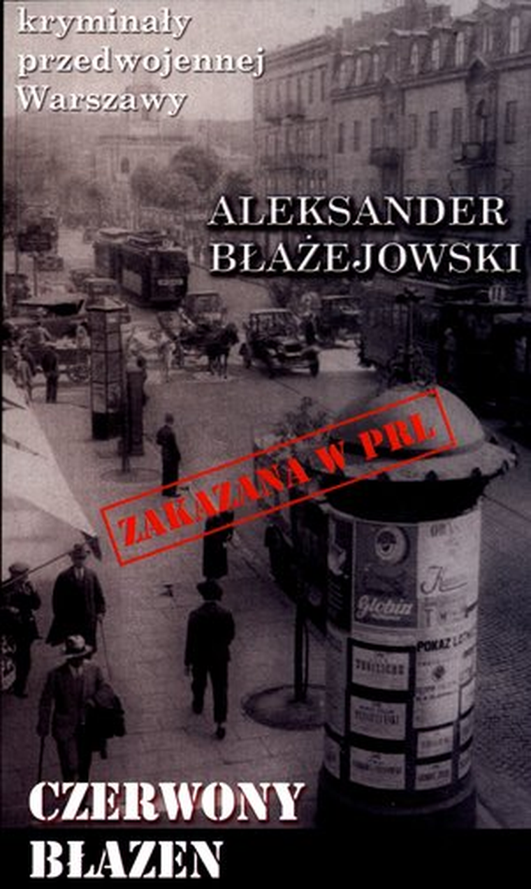 Czerwony błazen. Kryminały przedwojennej Warszawy
