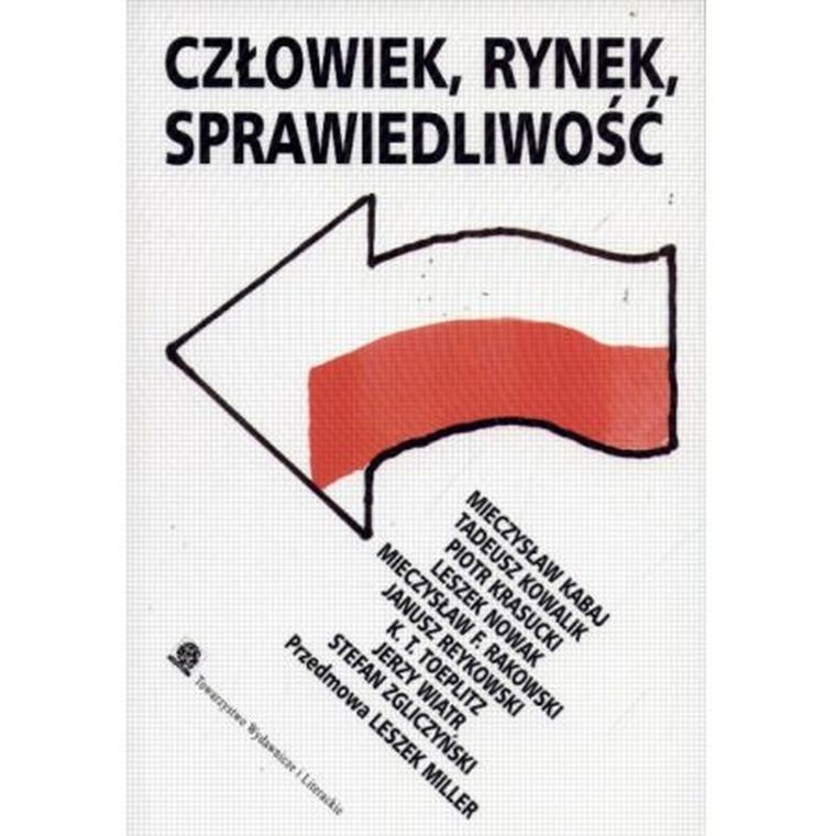 Człowiek. Rynek. Sprawiedliwość. Szkice