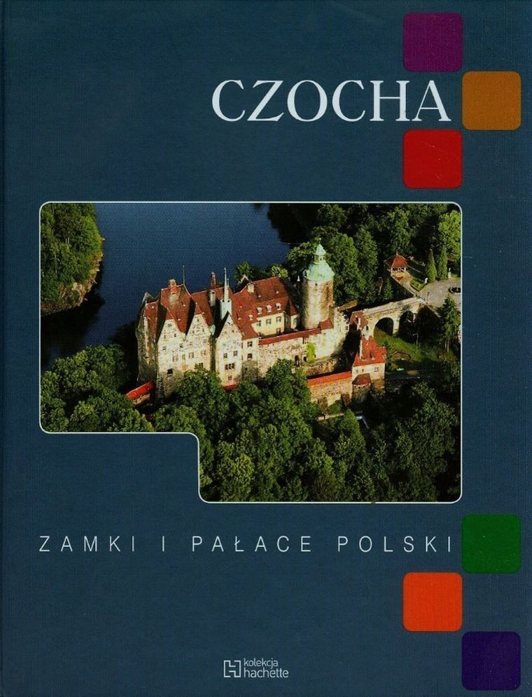 Czocha. Zamki i pałace Polski