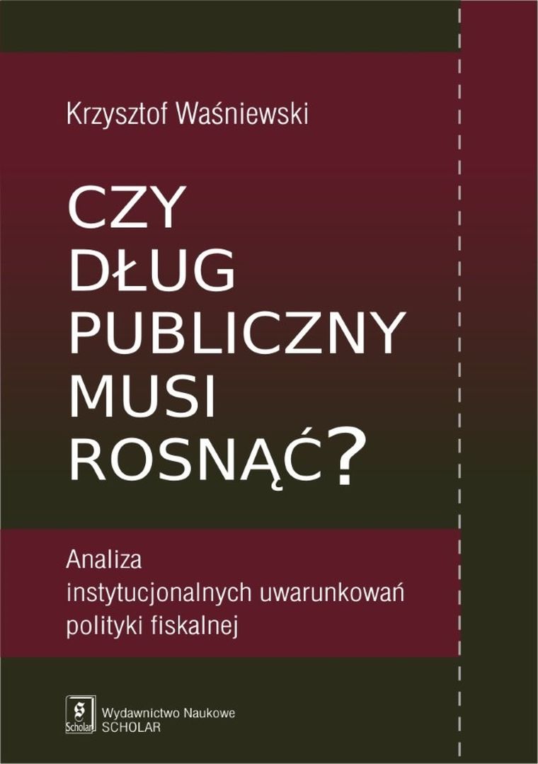 Czy dług publiczny musi rosnąć?