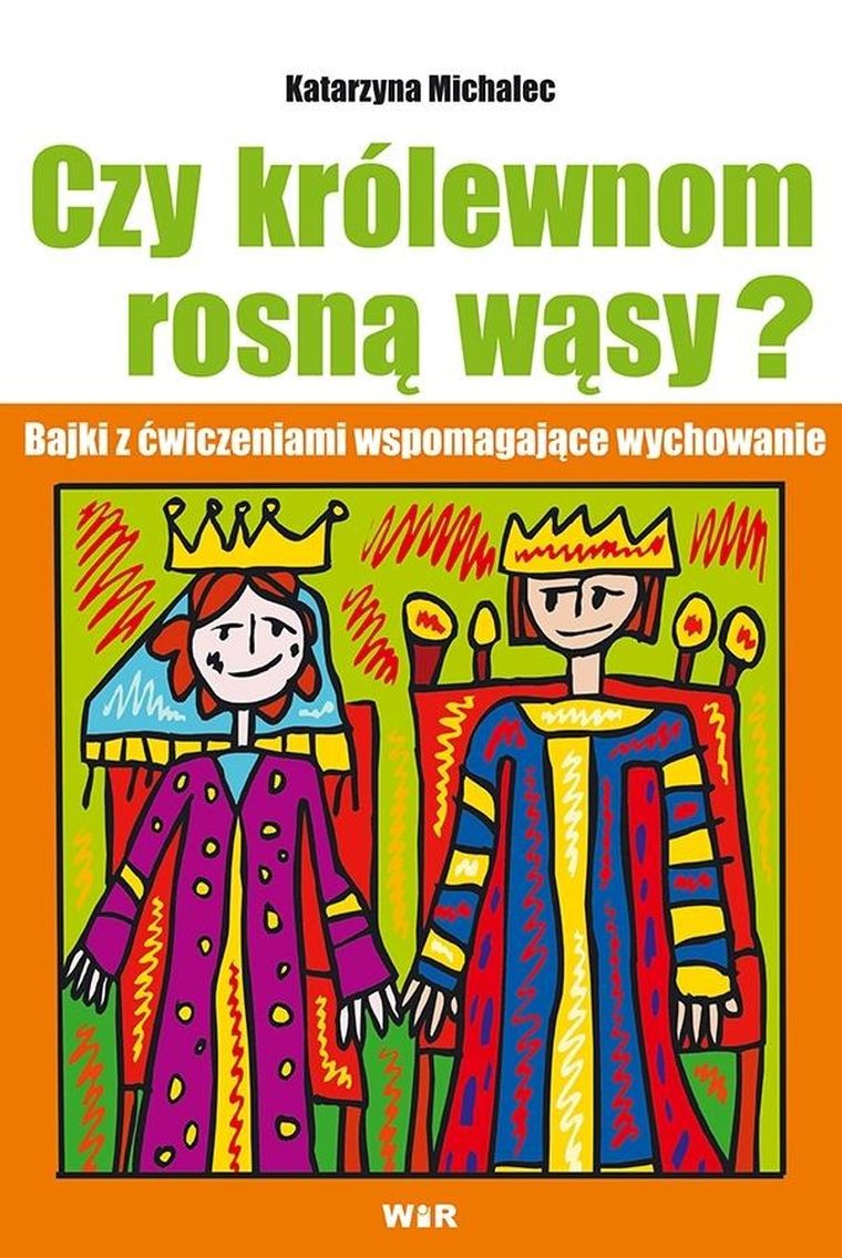 Czy królewnom rosną wąsy? Bajki z ćwiczeniami