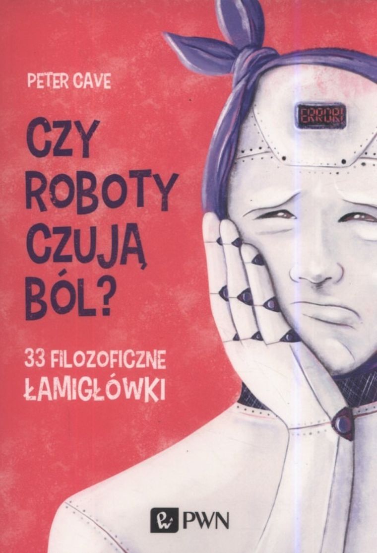 Czy roboty czują ból?