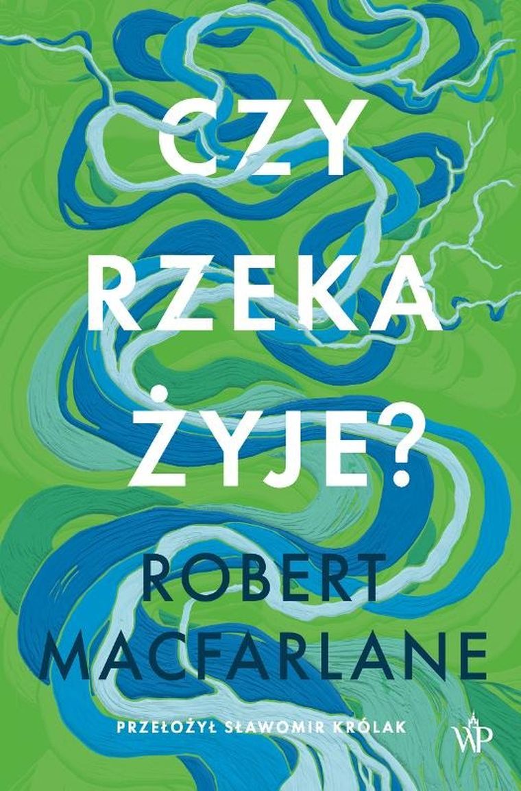 Czy rzeka żyje?
