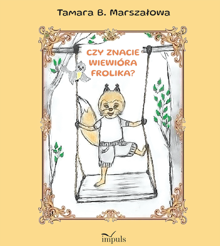 Czy znacie Wiewiórka Frolika?