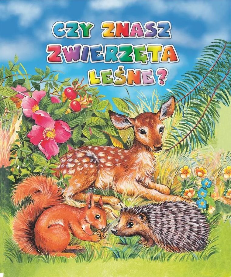 Czy znasz zwierzęta leśne?