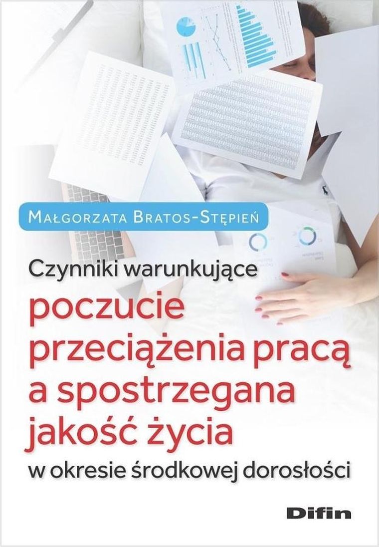 Czynniki warunkujące poczucie przeciążenia pracą