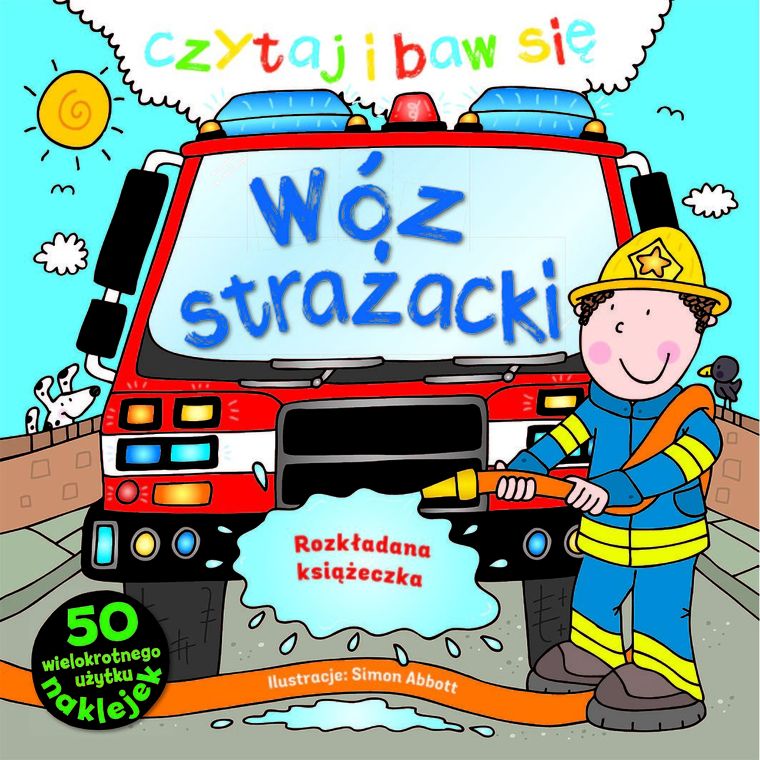 Czytaj i baw się. Wóz strażacki