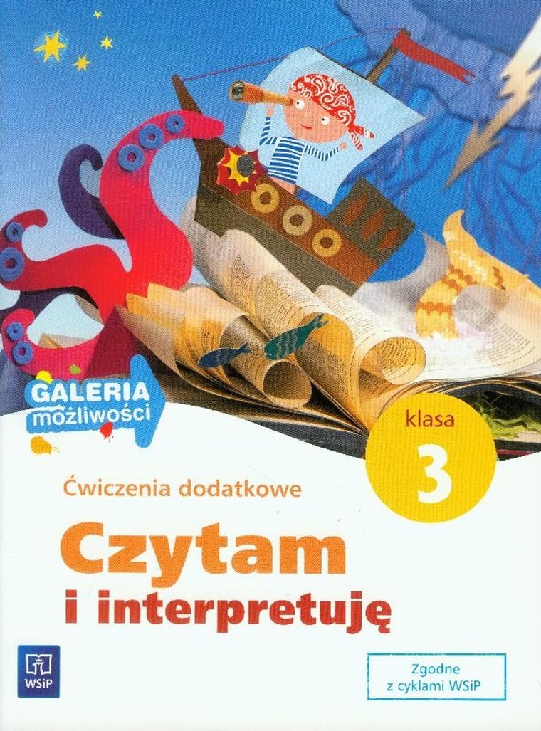 Czytam i interpretuję 3. Ćwiczenia dodatkowe. Galeria możliwości