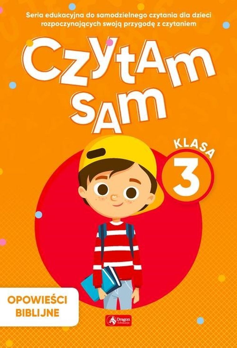 Czytam sam. Klasa 3. Opowieści Biblijne