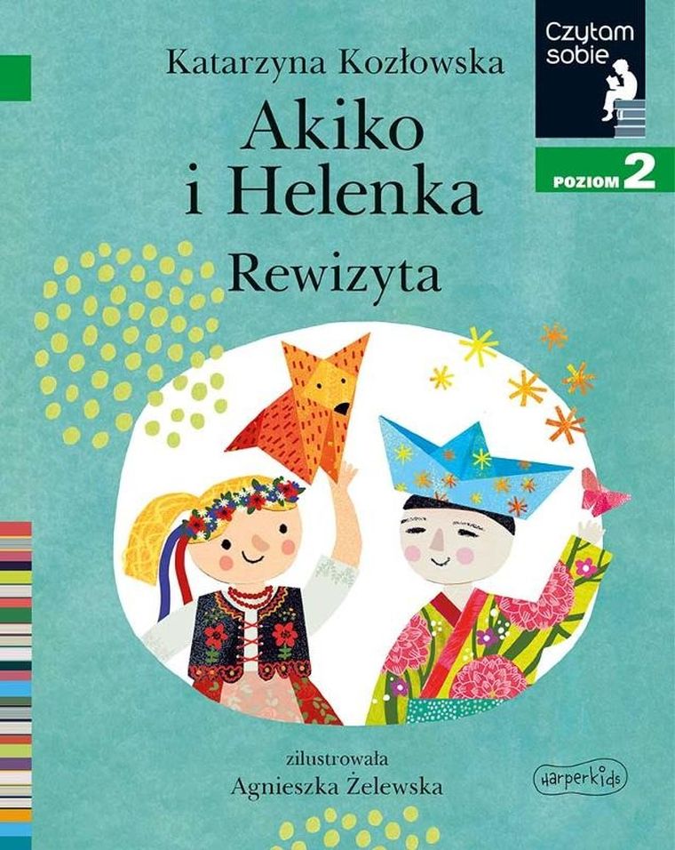 Czytam sobie. Akiko i Helenka. Rewizyta. Poziom 2