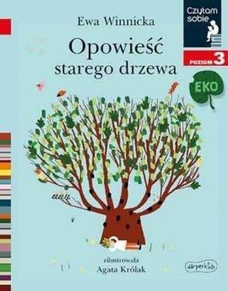 Czytam sobie Eko. Opowieść starego drzewa. Poziom 3