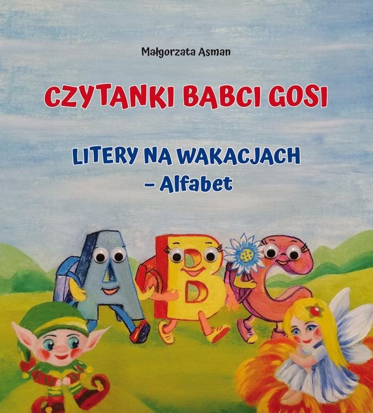Czytanki Babci Gosi. Litery na wakacjach. Alfabet