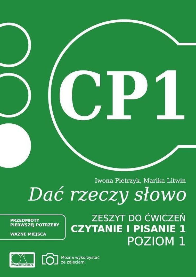 Dać rzeczy słowo. Czytanie i pisanie 1. Poziom 1. Zeszyt do ćwiczeń