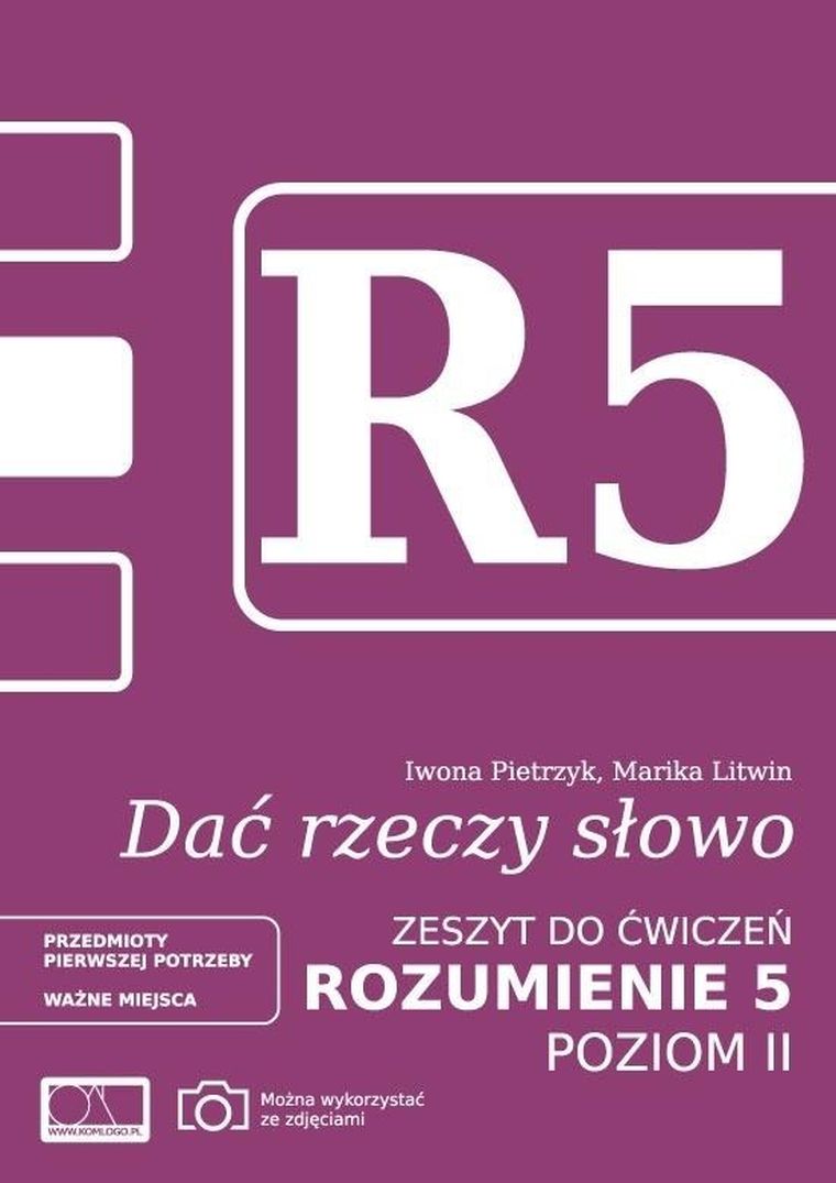 Dać rzeczy słowo. Rozumienie 5. Poziom 2. Zeszyt do ćwiczeń