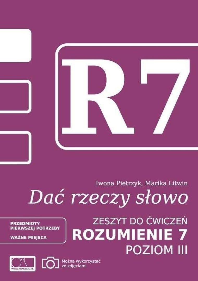 Dać rzeczy słowo. Rozumienie 7. Poziom 3. Zeszyt do ćwiczeń