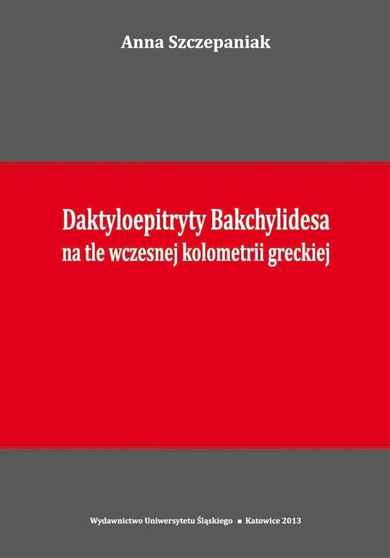 Daktyloepitryty Bakchylidesa na tle wczesnej kolometrii greckiej