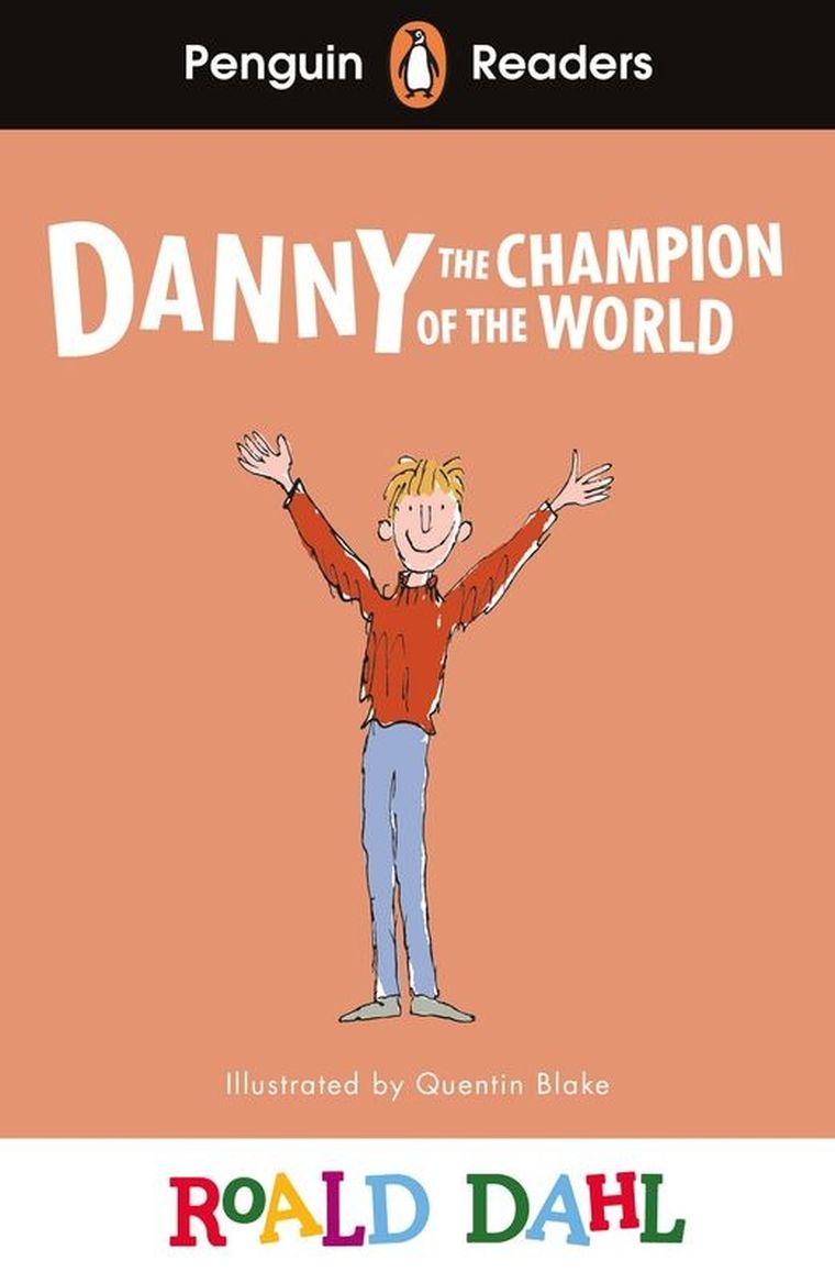 Danny the Champion of the World. Penguin Readers. Level 4 (wersja angielska)