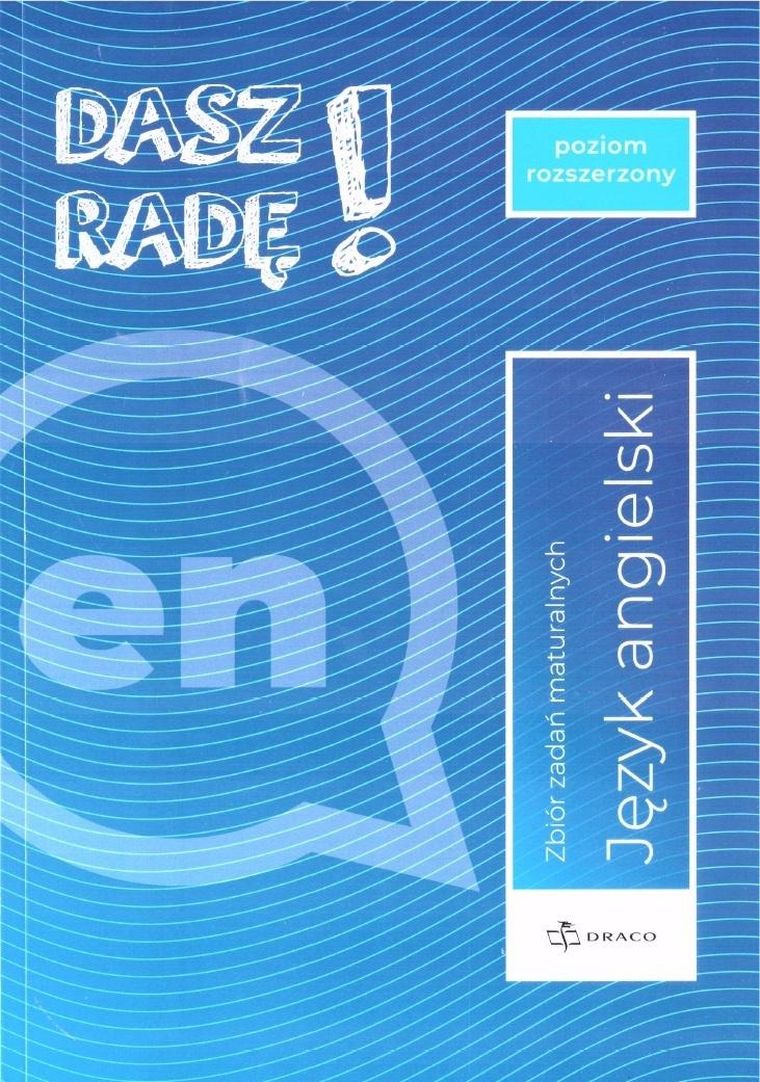 Dasz radę! Język angielski. Zbiór zadań maturalnych