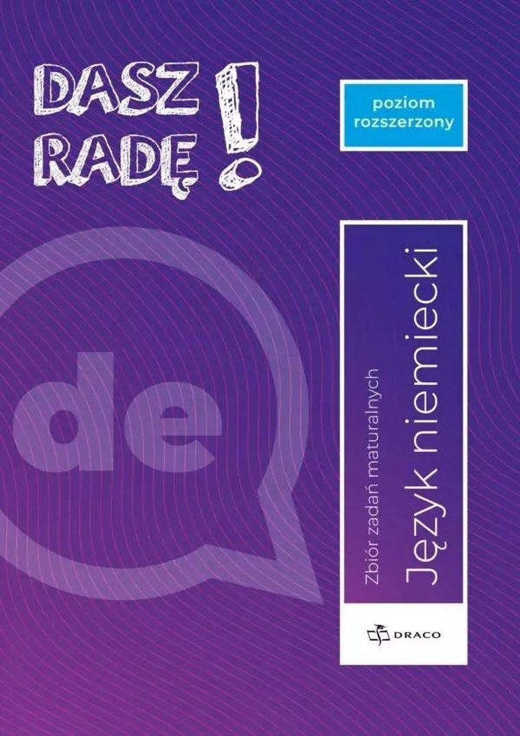 Dasz radę! Język niemiecki. Zbiór zadań maturalnych