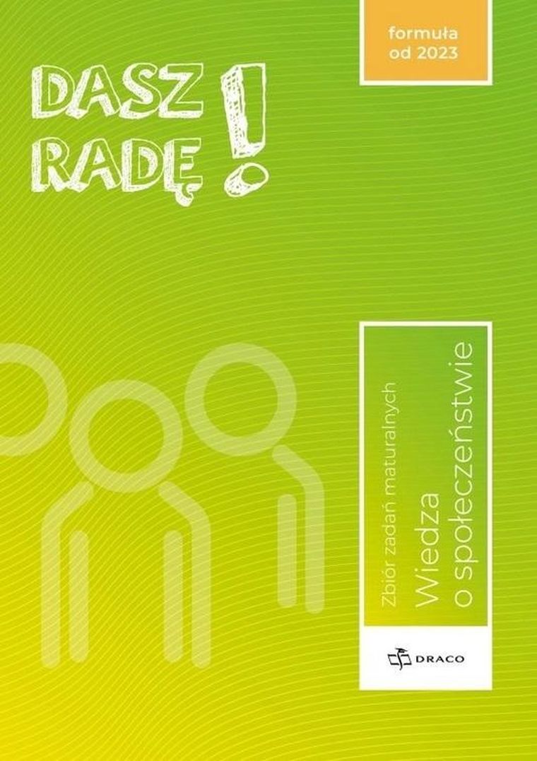 Dasz radę! WOS. Zbiór zadań mturalnych