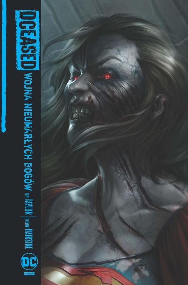 DCeased. Wojna Nieumarłych Bogów. Uniwersum DC