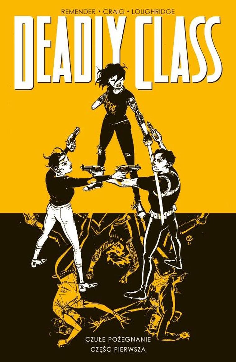 Deadly Class. Tom 11. Czułe pożegnanie. Część 1