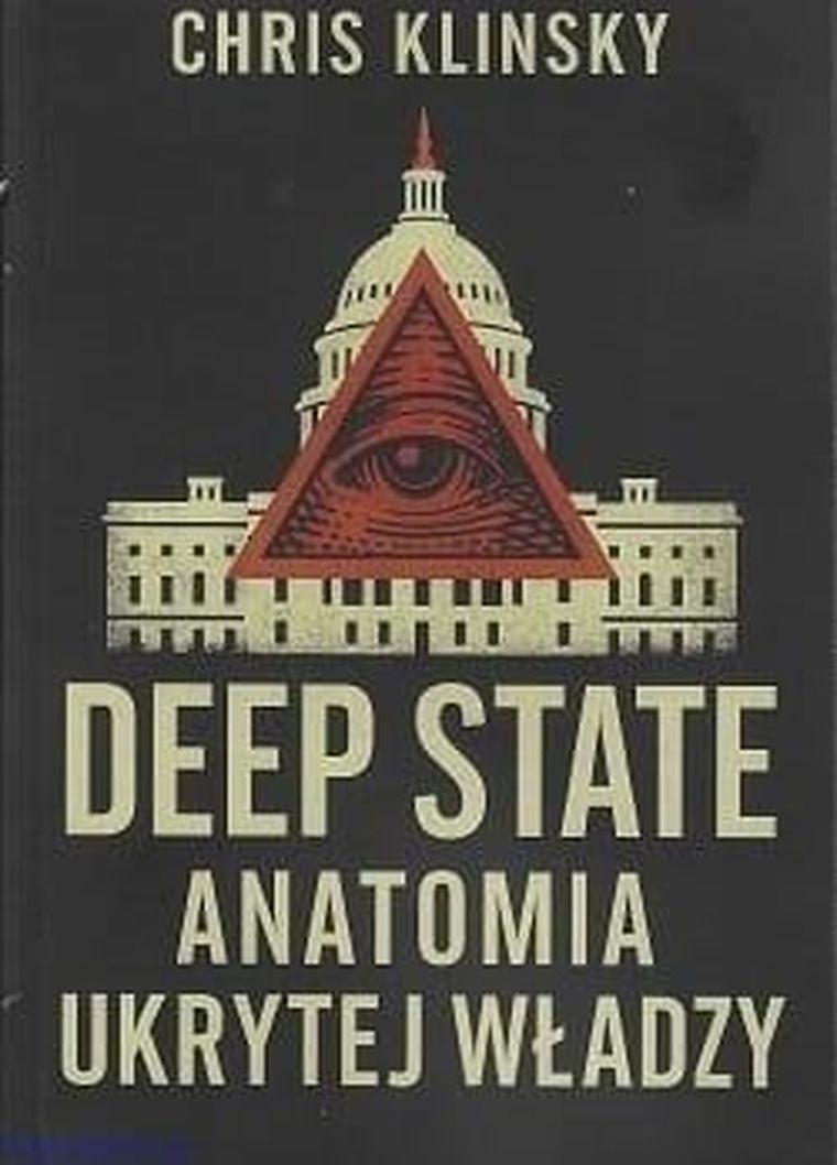 Deep state. Anatomia ukrytej władzy