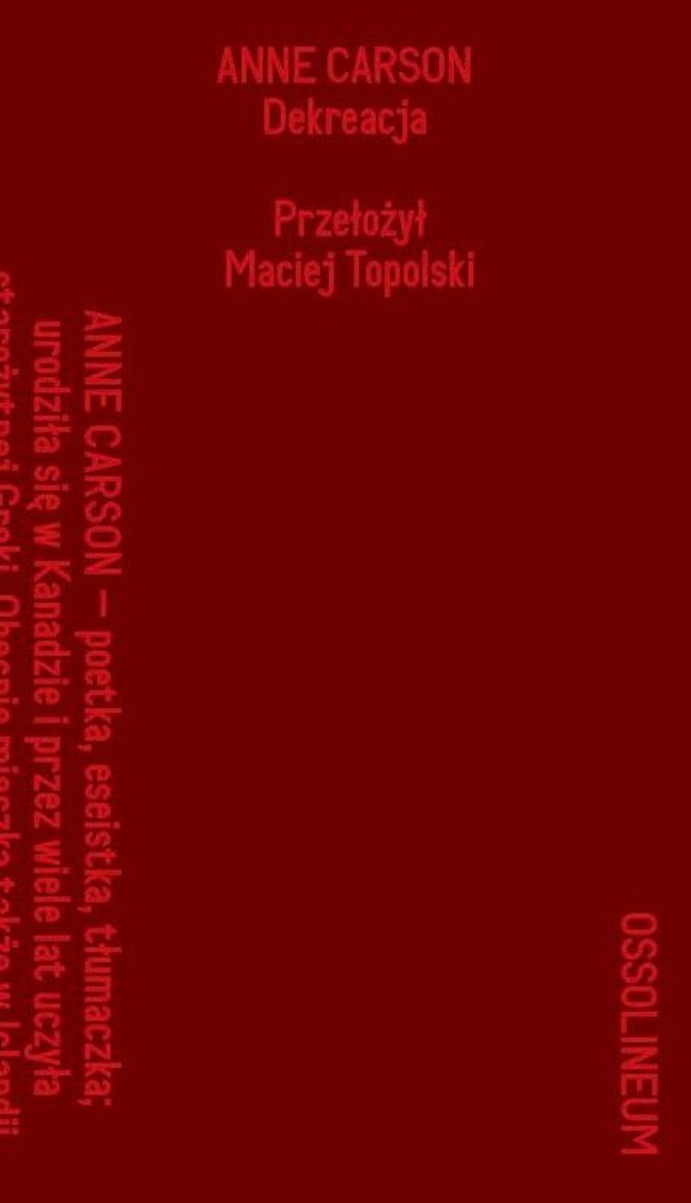 Dekreacja. Wiersze, eseje, opera