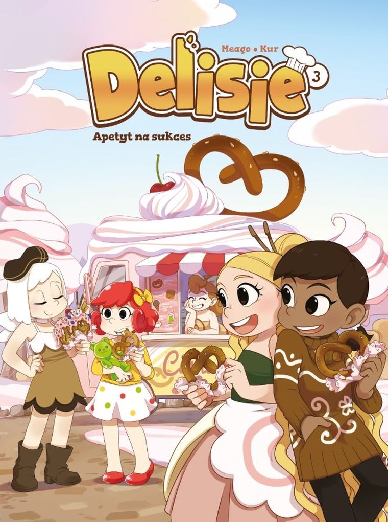 Delisie. Tom 3. Apetyt na sukces