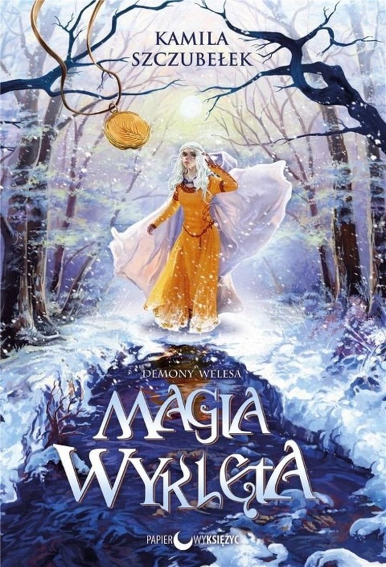 Demony Welesa. Tom 2. Magia wyklęta