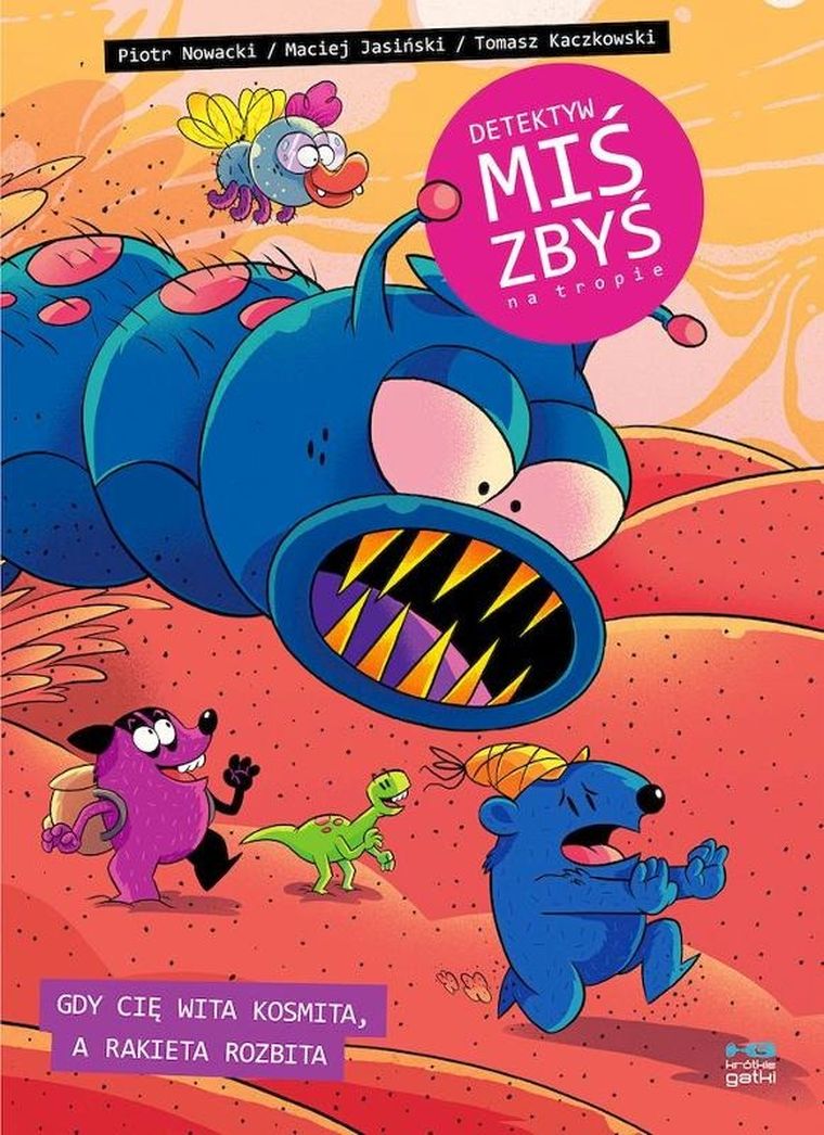Detektyw Miś Zbyś na tropie. Gdy cię wita kosmita, a rakieta rozbita