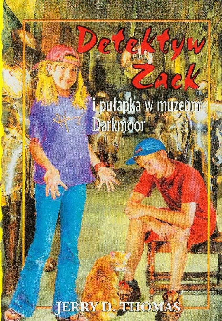 Detektyw Zack i pułapka w muzeum. Tom 8. Darkmoor