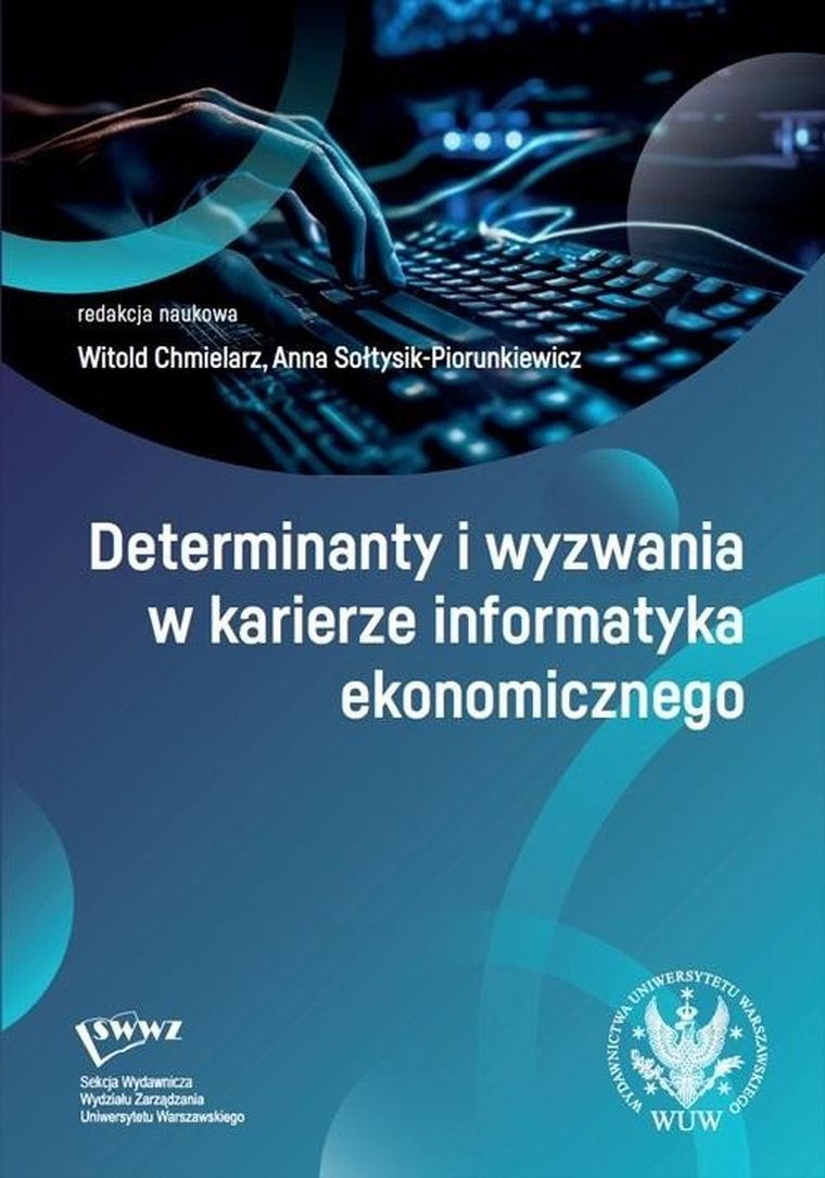 Determinanty i wyzwania w karierze informatyka