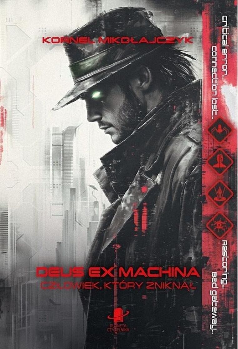 Deus Ex Machina. Człowiek, który zniknął