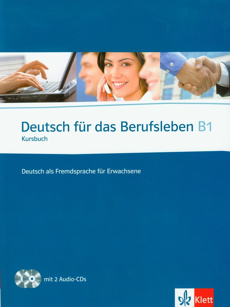 Deutsch fur das Berufsleben B1. Kursbuch + CD