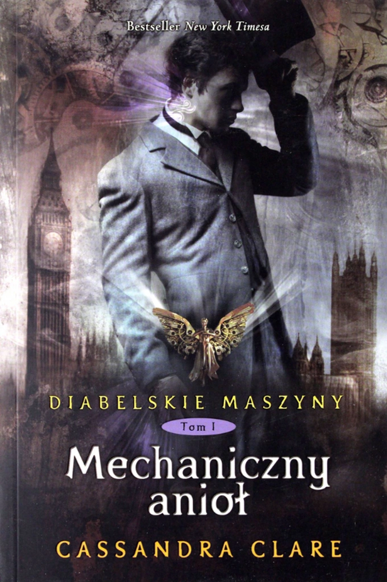 Diabelskie maszyny. Tom 1. Mechaniczny anioł