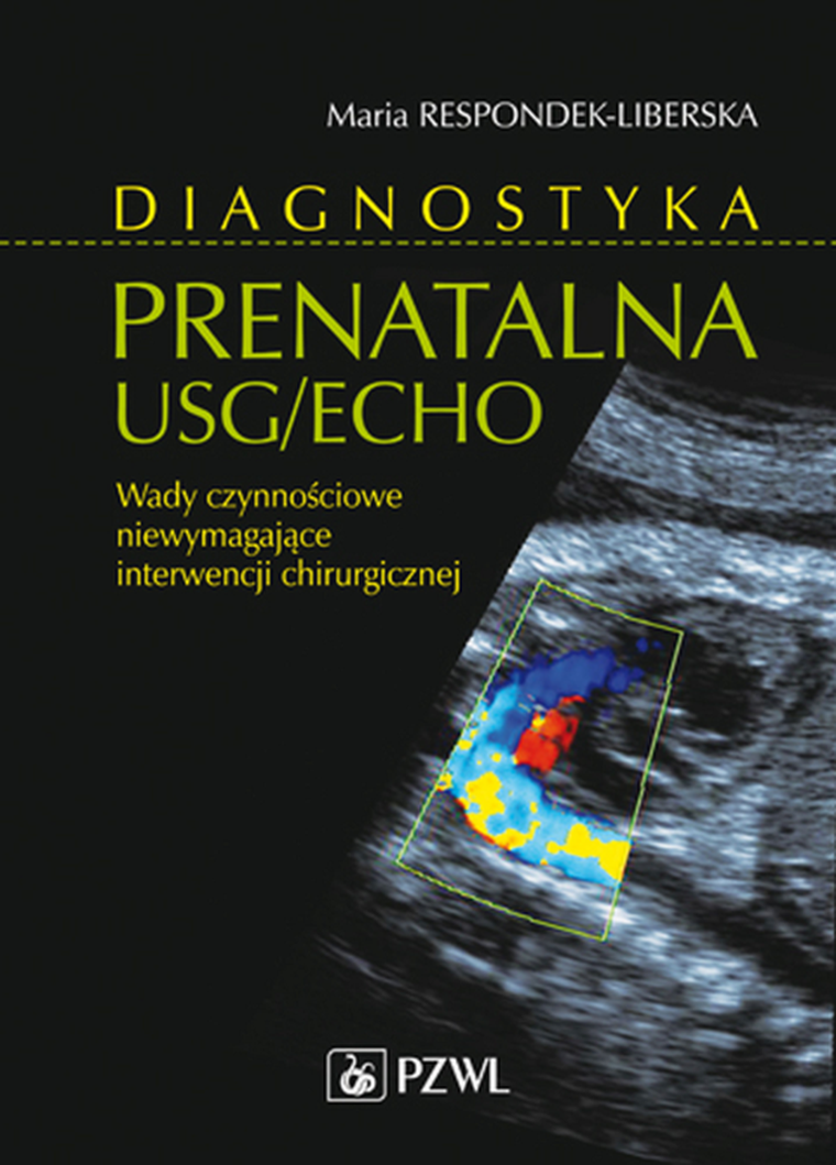 Diagnostyka prenatalna USG/ECHO. Wady niewymagające interwencji chirurgicznej