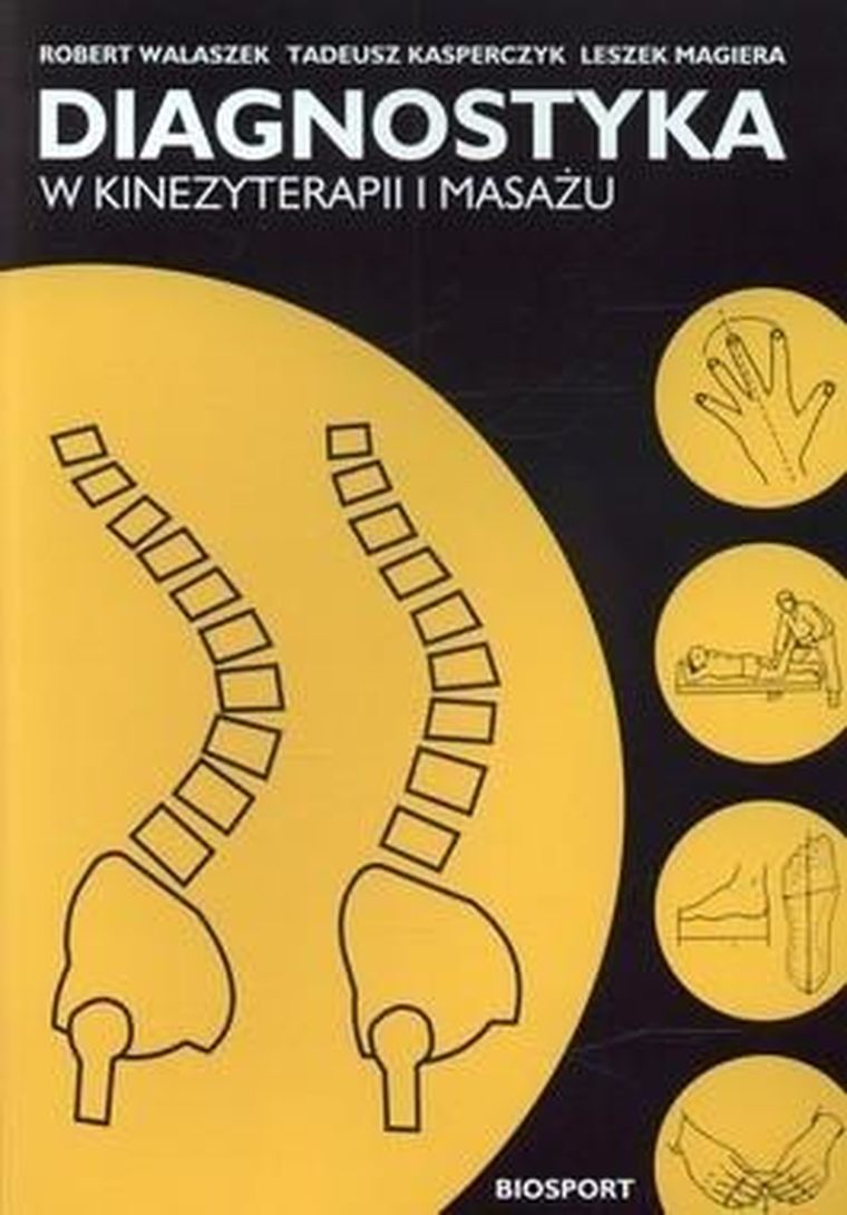 Diagnostyka w kinezyterapii i masażu