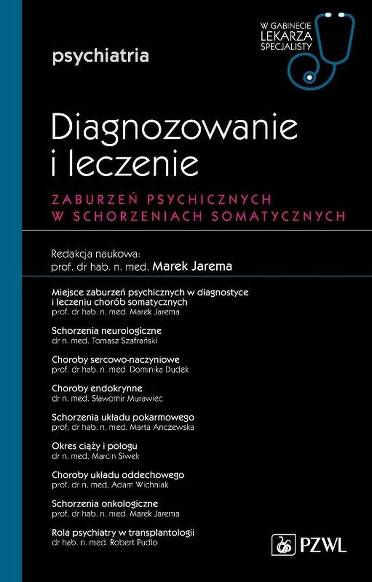 Diagnozowanie i leczenie zaburzeń psychicznych w schorzeniach somatycznych