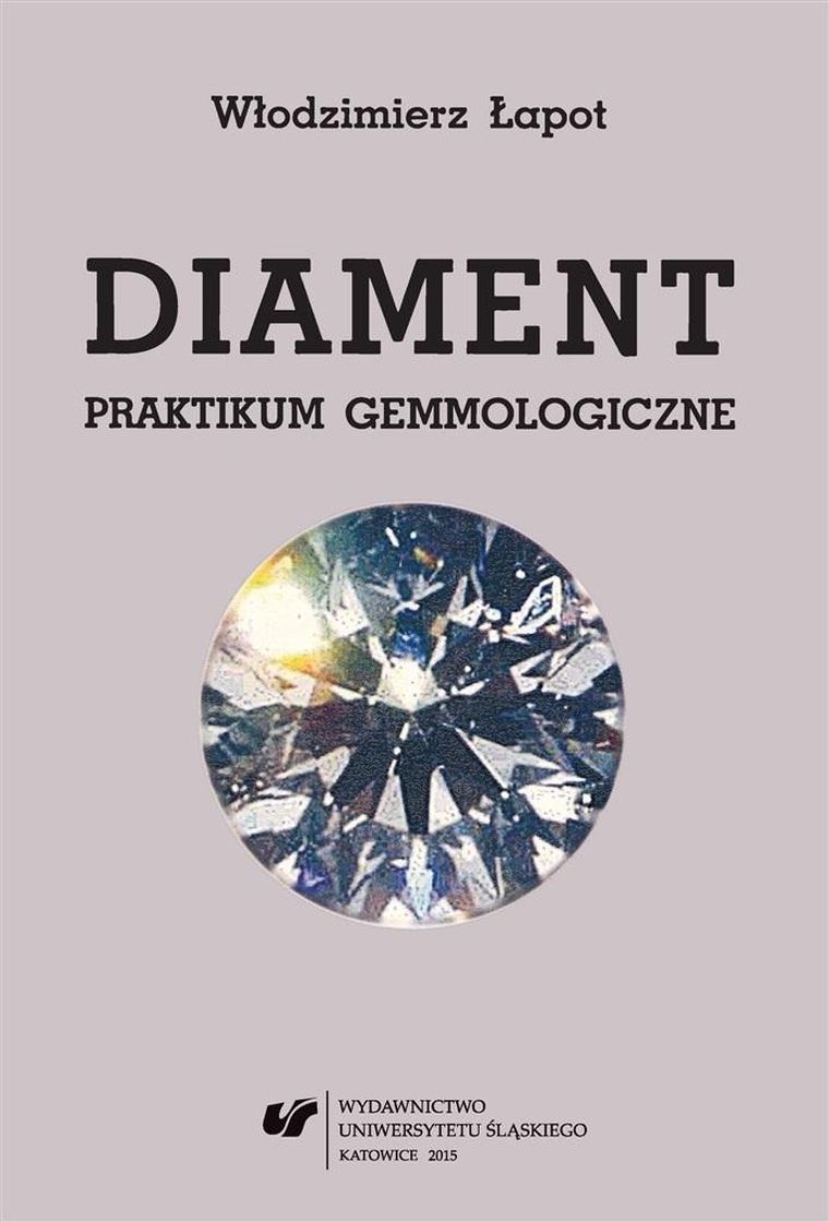 Diament. Praktikum gemmologiczne