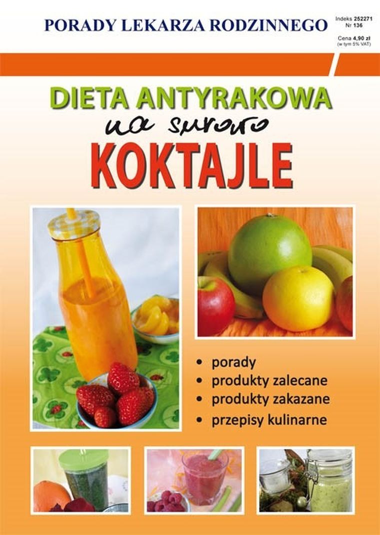 Dieta antyrakowa. Na surowo. Koktajle