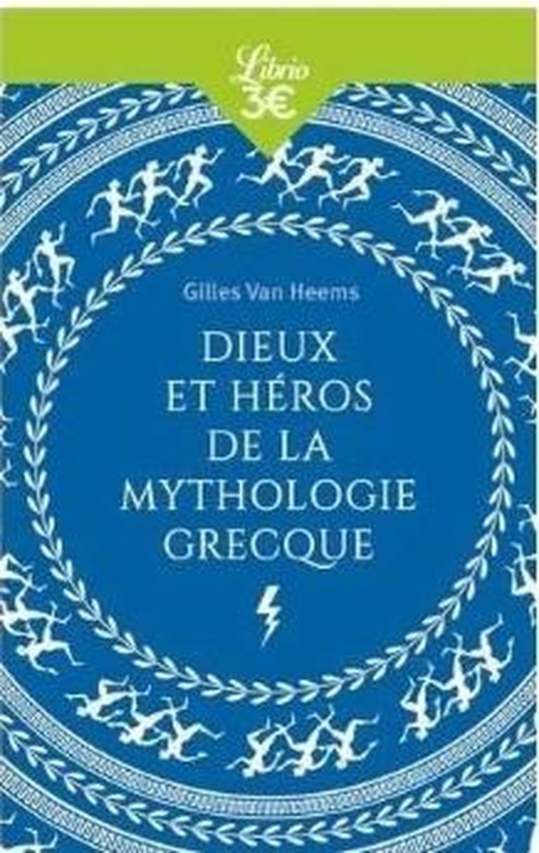 Dieux et heros de la mythologie grecque