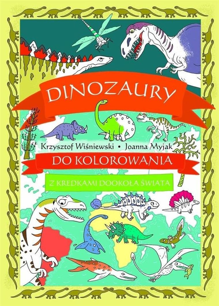 Dinozaury do kolorowania. Z kredkami dookoła świata