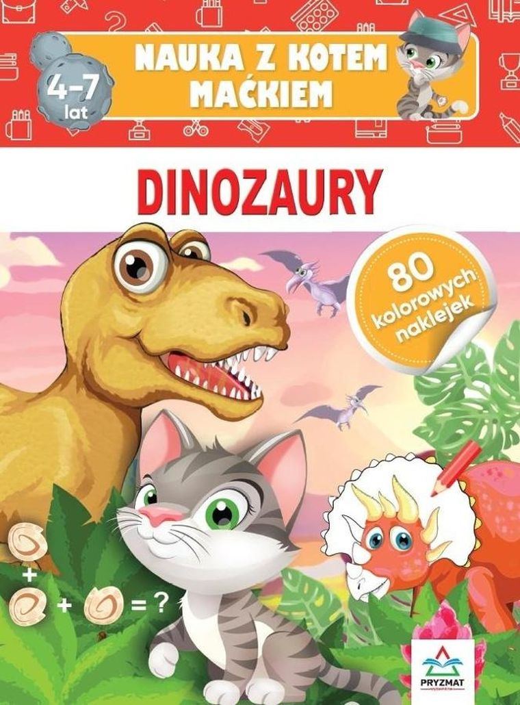 Dinozaury. Nauka z kotem Maćkiem
