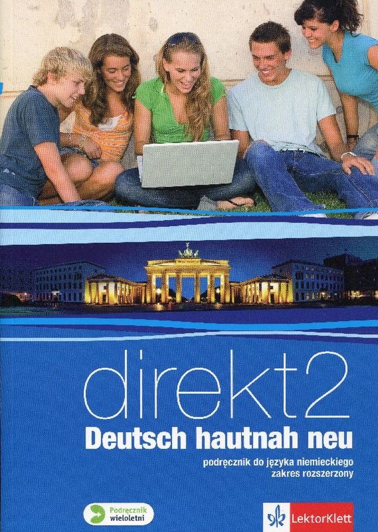 Direkt. Deutsch hautnah neu 2. Podręcznik wieloletni. Zakres rozszerzony + CD
