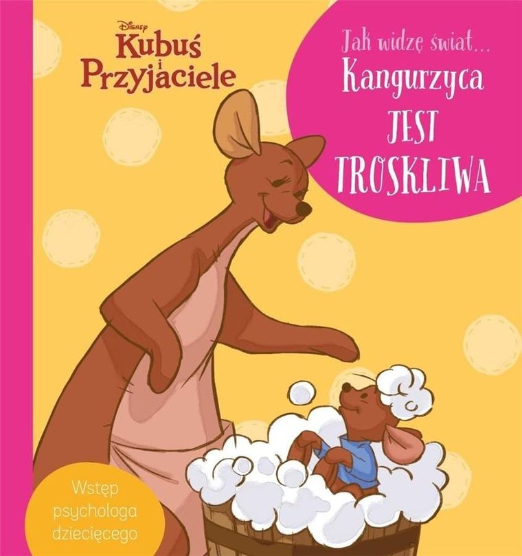 Disney. Jak widzę świat. Kangurzyca jest troskliwa