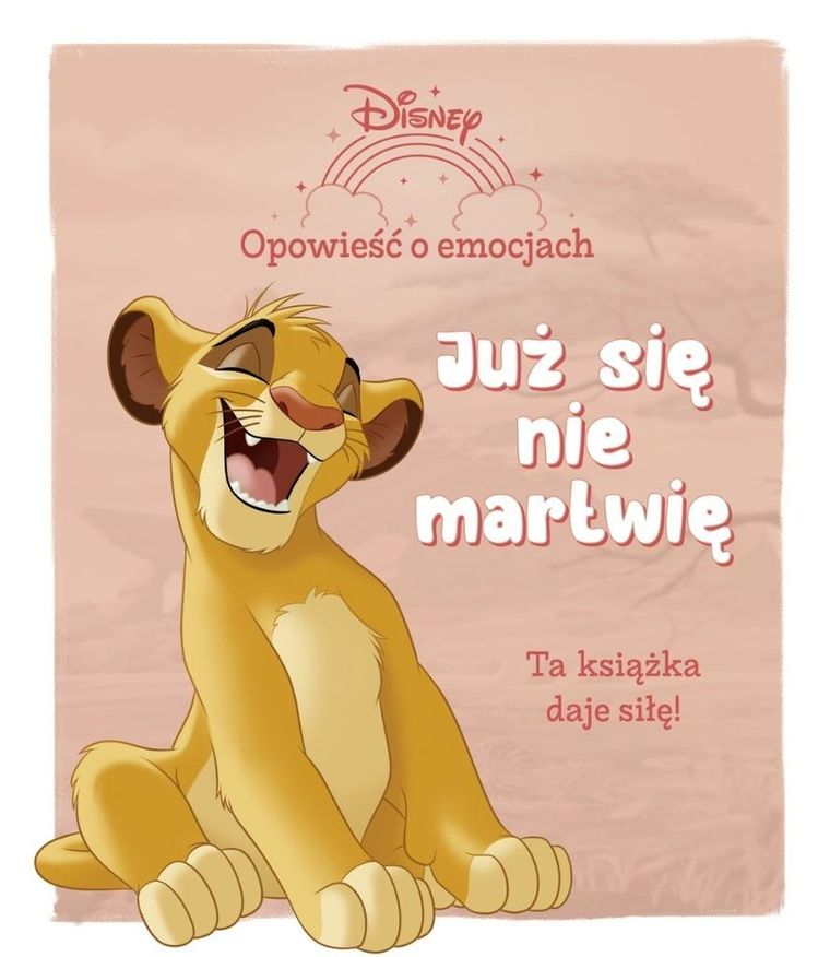Disney. Już się nie martwię. Opowieść o emocjach