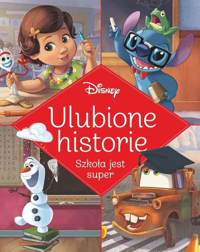 Disney. Ulubione historie. Szkoła jest super